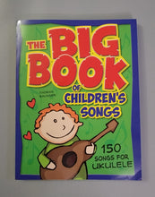 Load image into Gallery viewer, The Big Book of Children's Songs for Ukulele Paperback – January 31, 2016