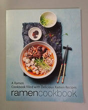 Load image into Gallery viewer, Ramen Cookbook: A Ramen Cookbook Filled with Delicious Ramen Recipes Paperback – September 5, 2017