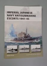 Load image into Gallery viewer, Imperial Japanese Navy Antisubmarine Escorts 1941-45 (New Vanguard) Paperback – July 18, 2017