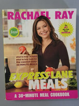 Load image into Gallery viewer, Rachael Ray Express Lane Meals: What to Keep on Hand, What to Buy Fresh for the Easiest-Ever 30-Minute Meals: A Cookbook